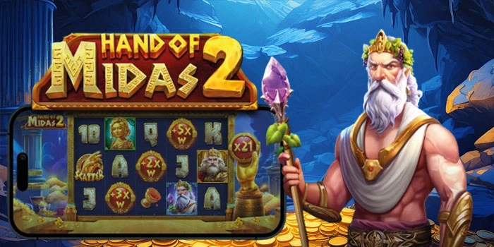 Tips Rahasia Raih Maxwin Spektakuler di Slot Hand of Midas 2