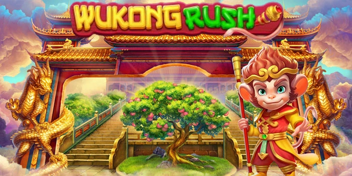 Cara Klaim Bonus Maksimal Bermain Slot Wukong Rush